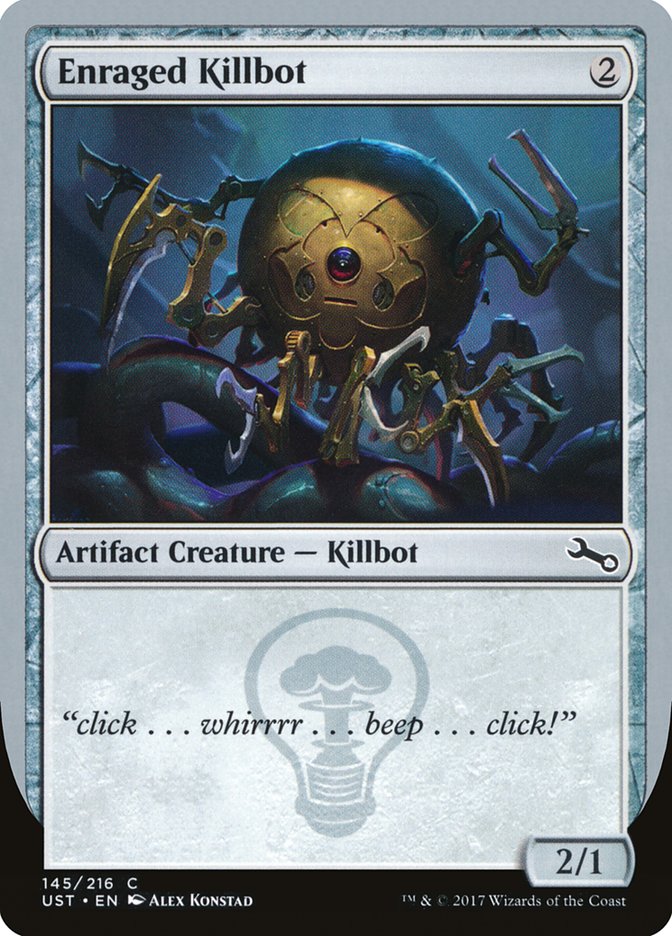 Enraged Killbot - (Foil): Unstable