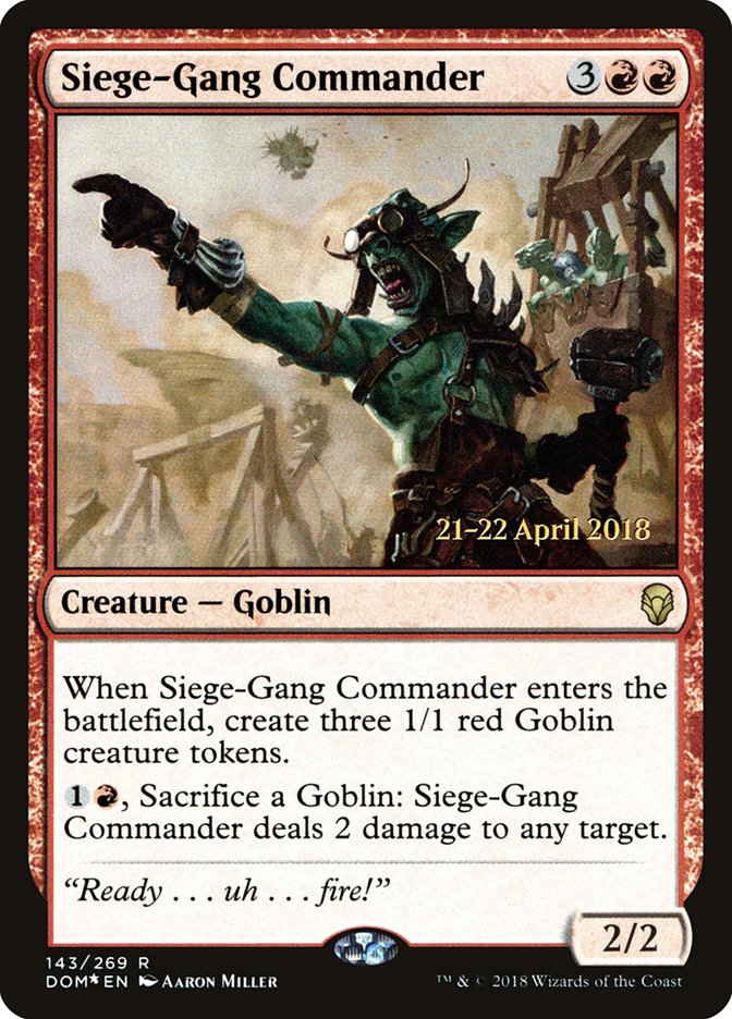 Siege-Gang Commander (Prerelease) (Dominaria) - (Foil): Dominaria Promos