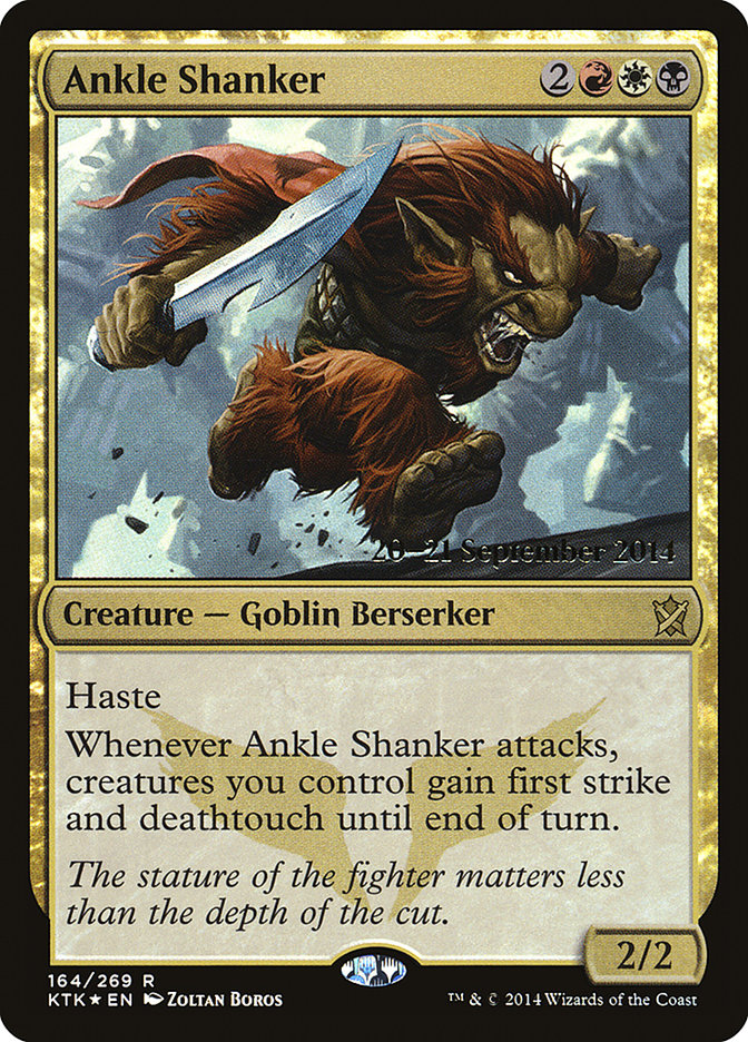 Ankle Shanker (Prerelease) (Khans of Tarkir) - (Foil): Khans of Tarkir Promos
