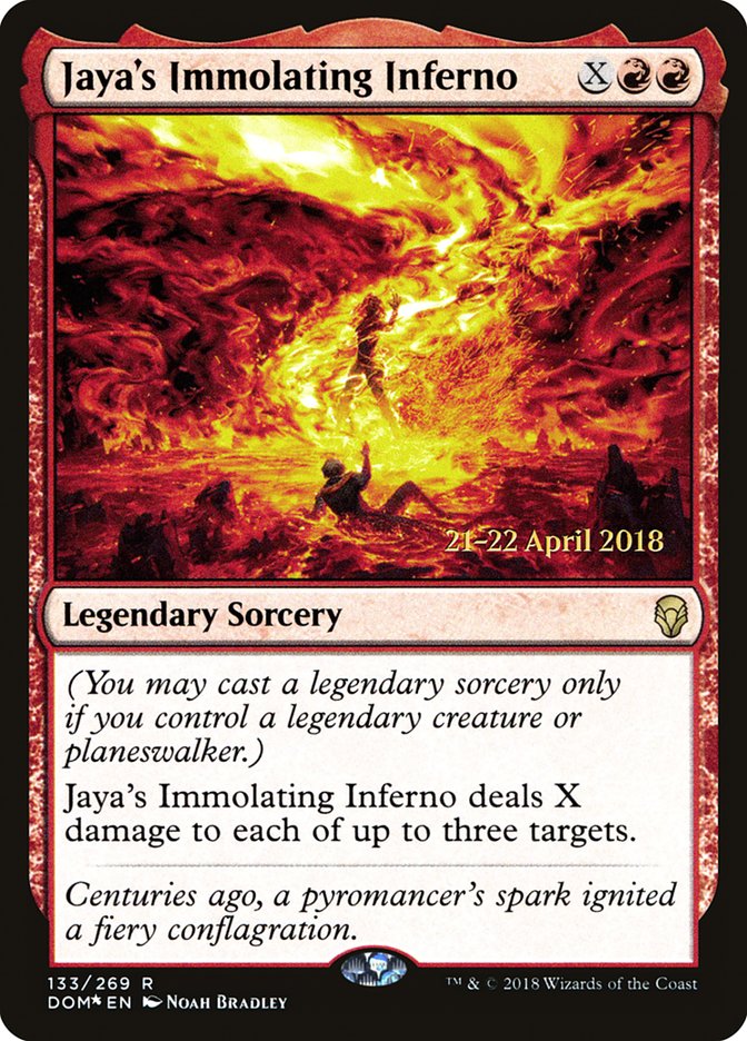 Jaya's Immolating Inferno (Prerelease) (Dominaria) - (Foil): Dominaria Promos