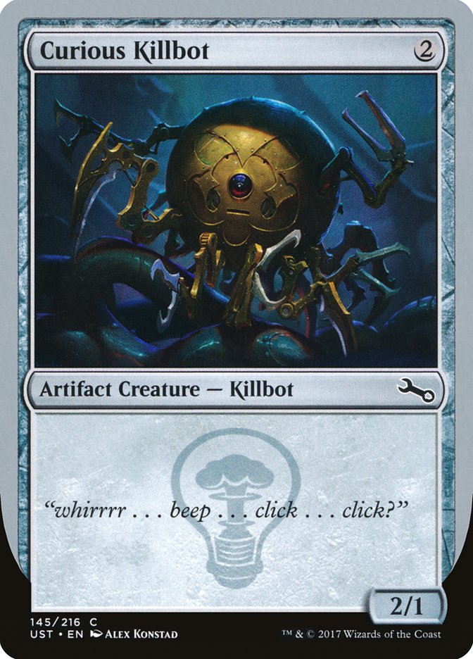 Curious Killbot - (Foil): Unstable