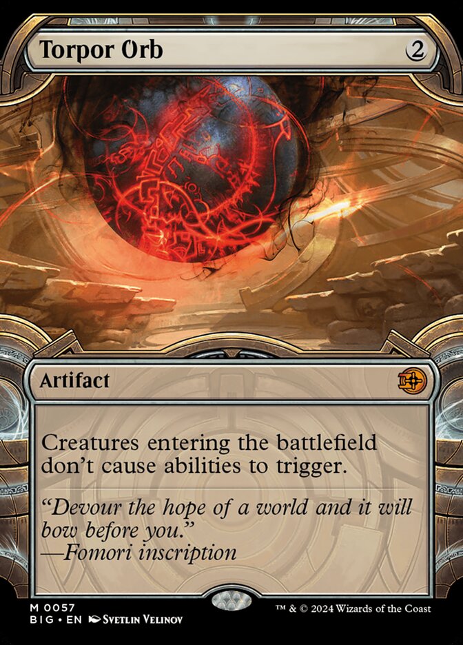 Torpor Orb (#057) (Showcase) - (Foil): The Big Score