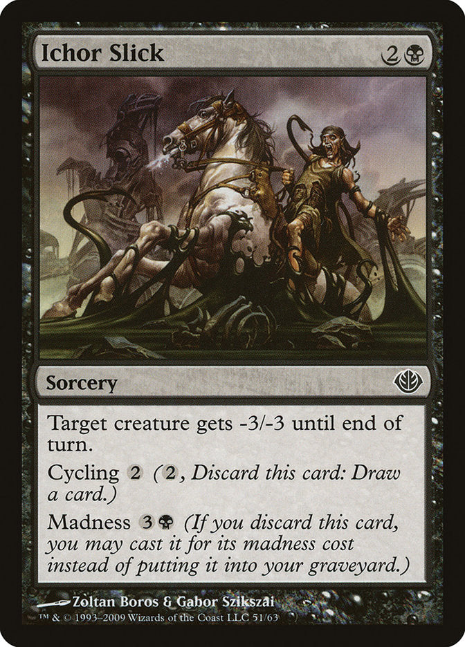 Ichor Slick: Duel Decks: Garruk vs. Liliana