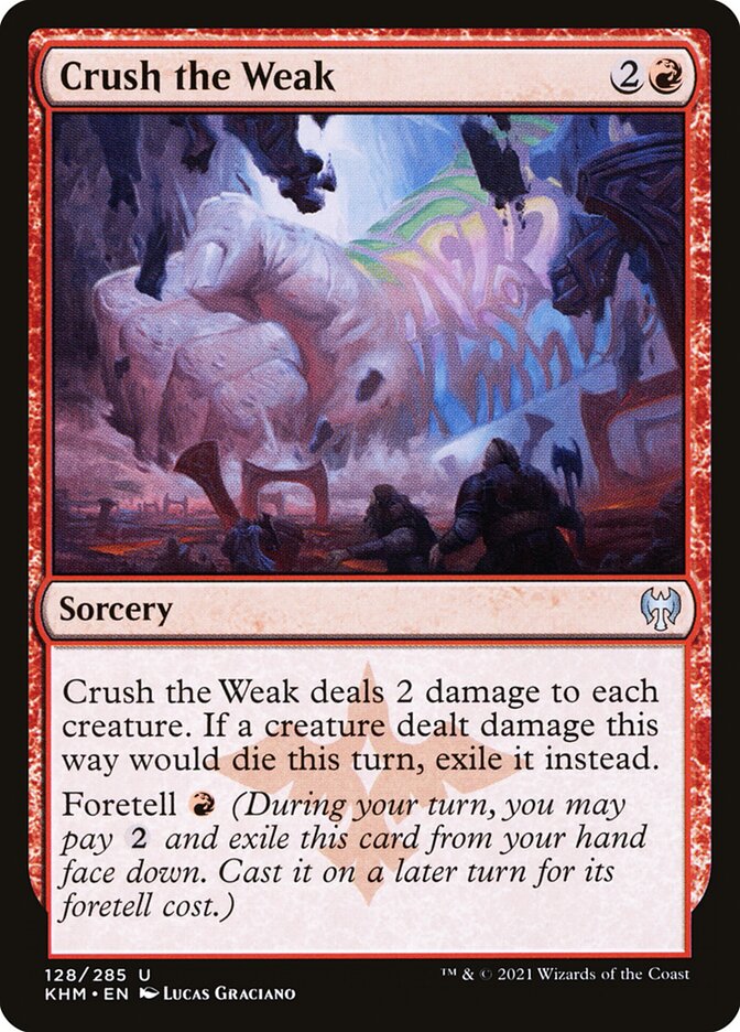 Crush the Weak - (Foil): Kaldheim