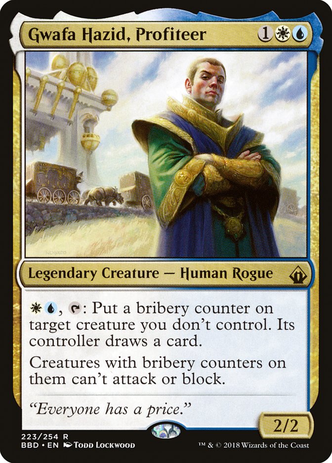 Gwafa Hazid, Profiteer: Battlebond