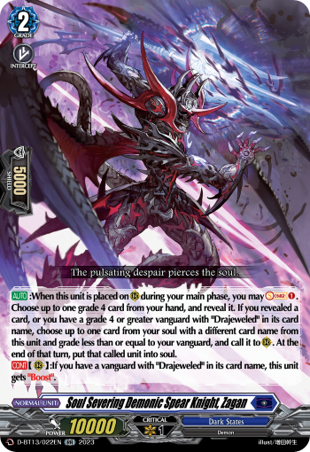 Soul Severing Demonic Spear Knight, Zagan: D Booster Set 13: Flight of Chakrabarthi