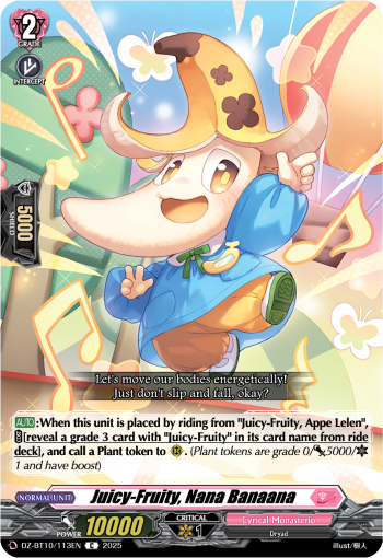 Juicy-Fruity, Nana Banaana: DZ Booster Set 10: Dragonsoul Resonance