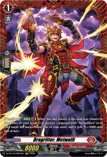 Dragritter, Metwalli: DZ Booster Set 10: Dragonsoul Resonance