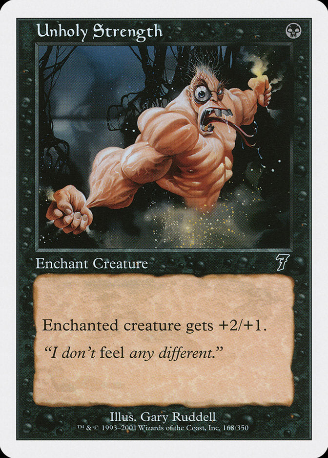 Unholy Strength - (Foil): Seventh Edition