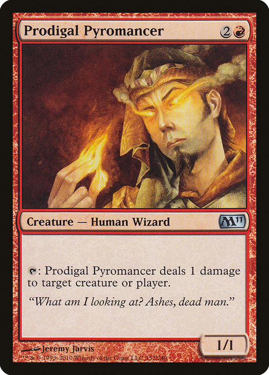 Prodigal Pyromancer: Magic 2011
