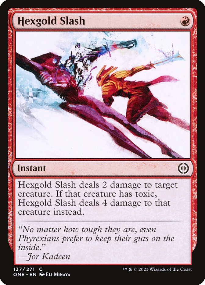 Hexgold Slash: Phyrexia: All Will Be One