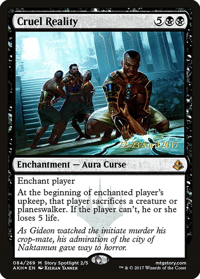 Cruel Reality (Prerelease) (Amonkhet) - (Foil): Amonkhet Promos