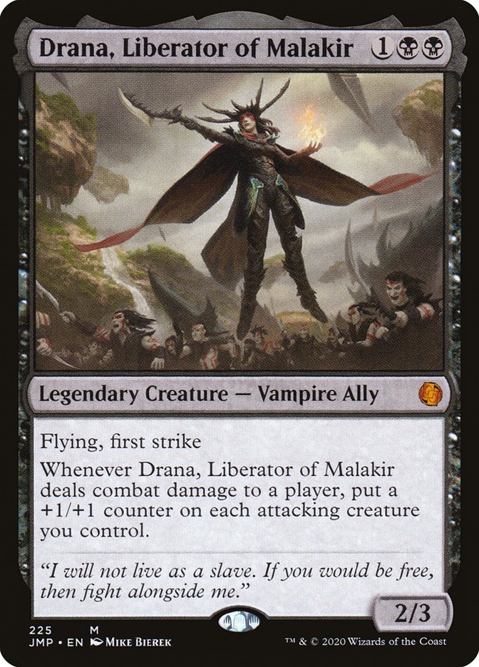 Drana, Liberator of Malakir: Jumpstart