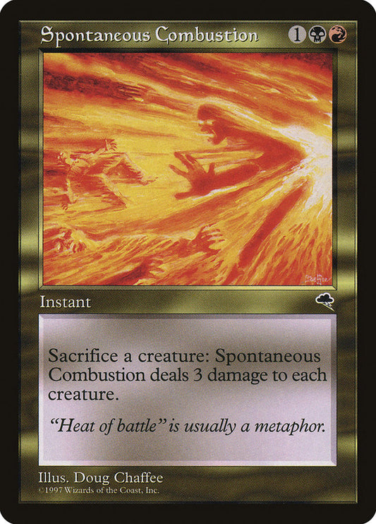 Spontaneous Combustion: Tempest