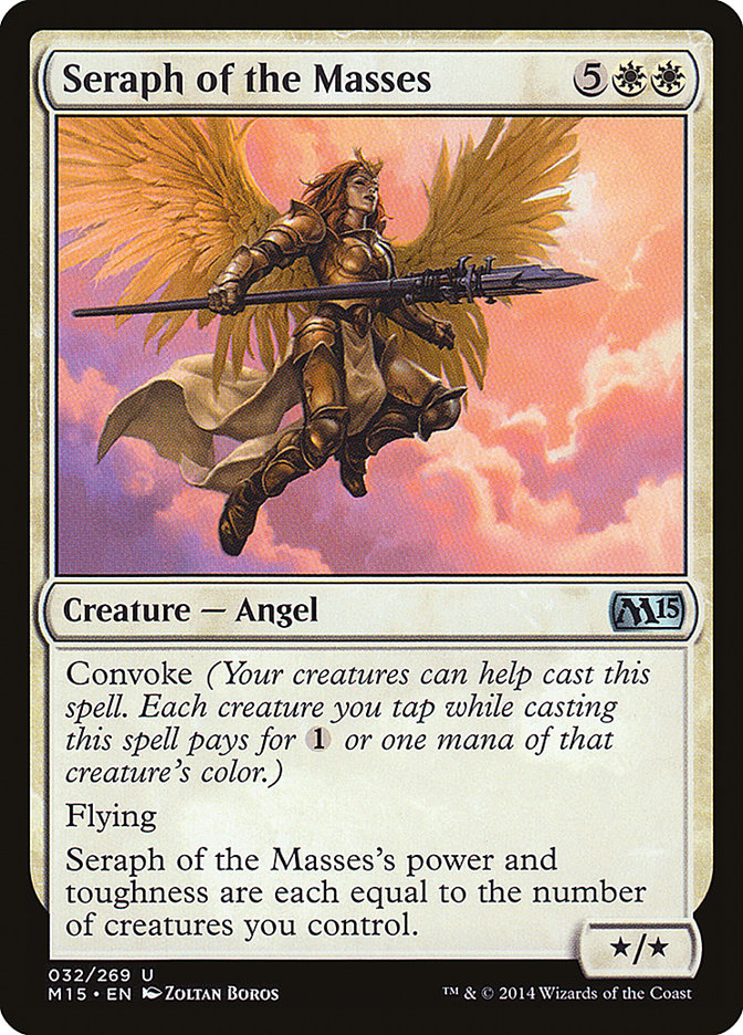 Seraph of the Masses: Magic 2015