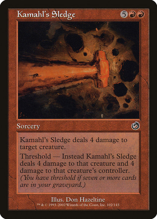 Kamahl's Sledge: Torment