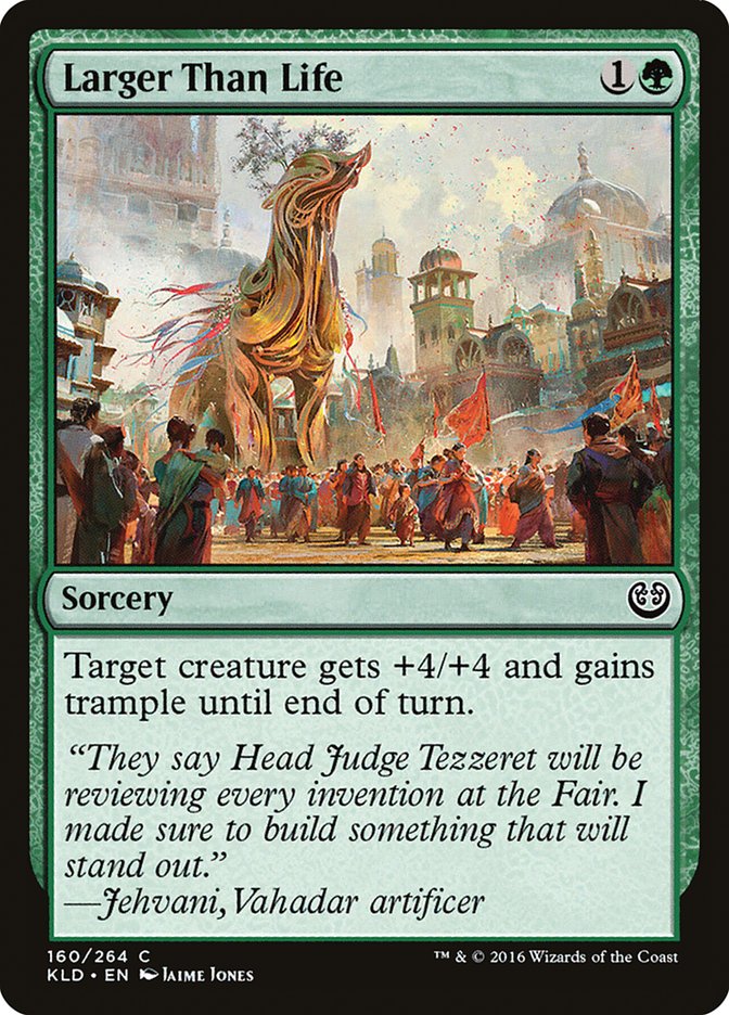 Larger Than Life - (Foil): Kaladesh