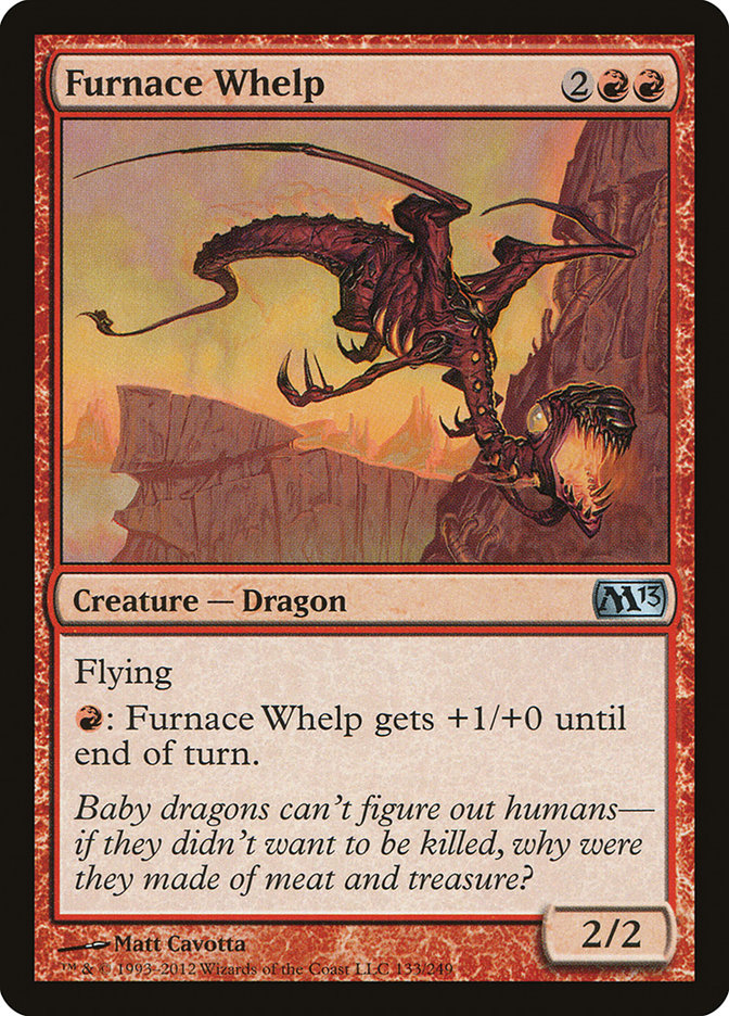 Furnace Whelp: Magic 2013