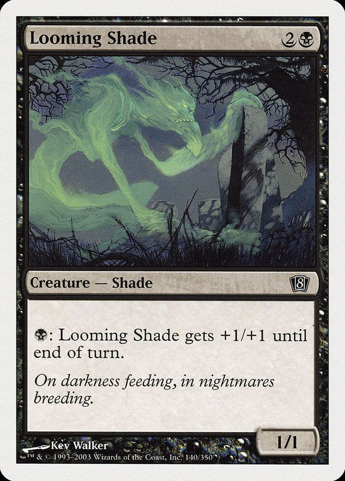 Looming Shade: Eighth Edition