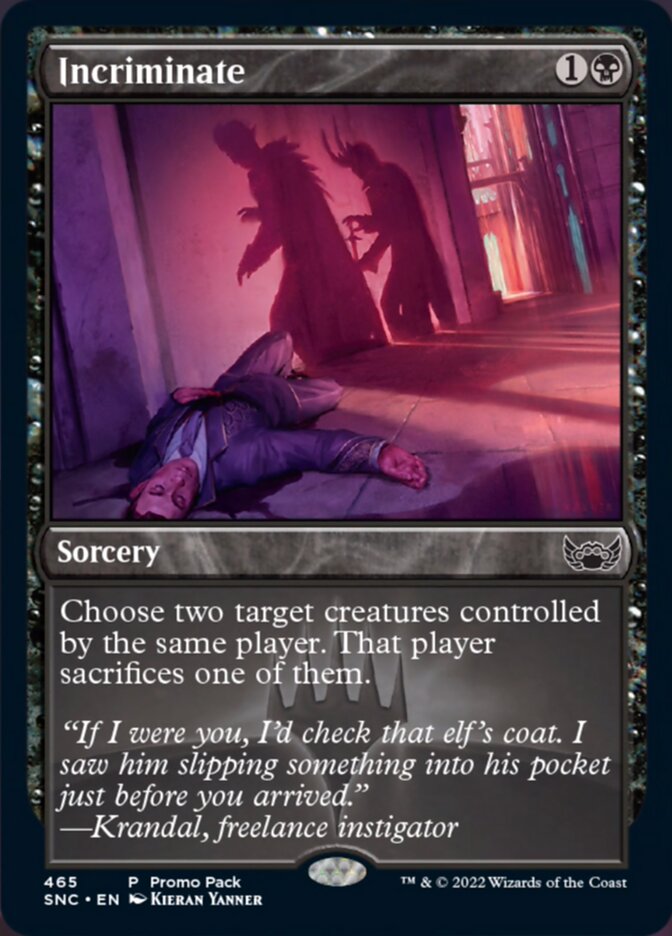 Incriminate - (Foil): Streets of New Capenna