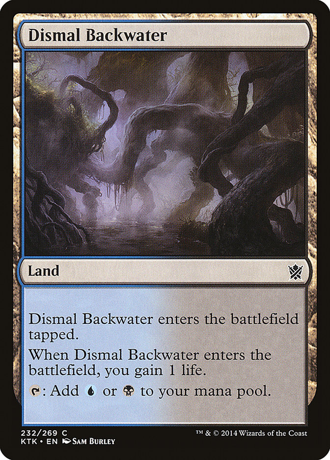Dismal Backwater: Khans of Tarkir