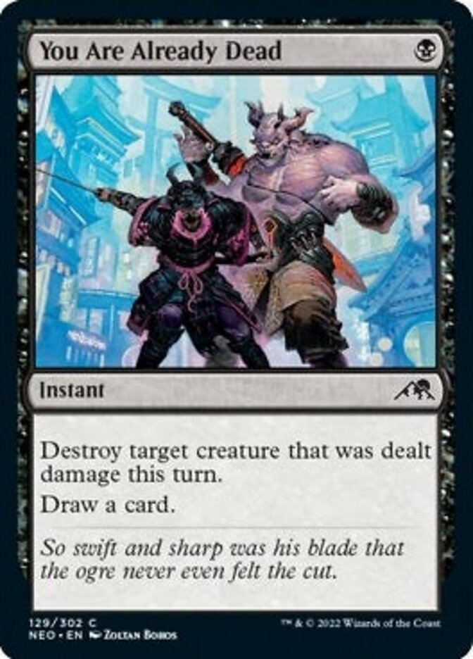 You Are Already Dead - (Foil): Kamigawa: Neon Dynasty