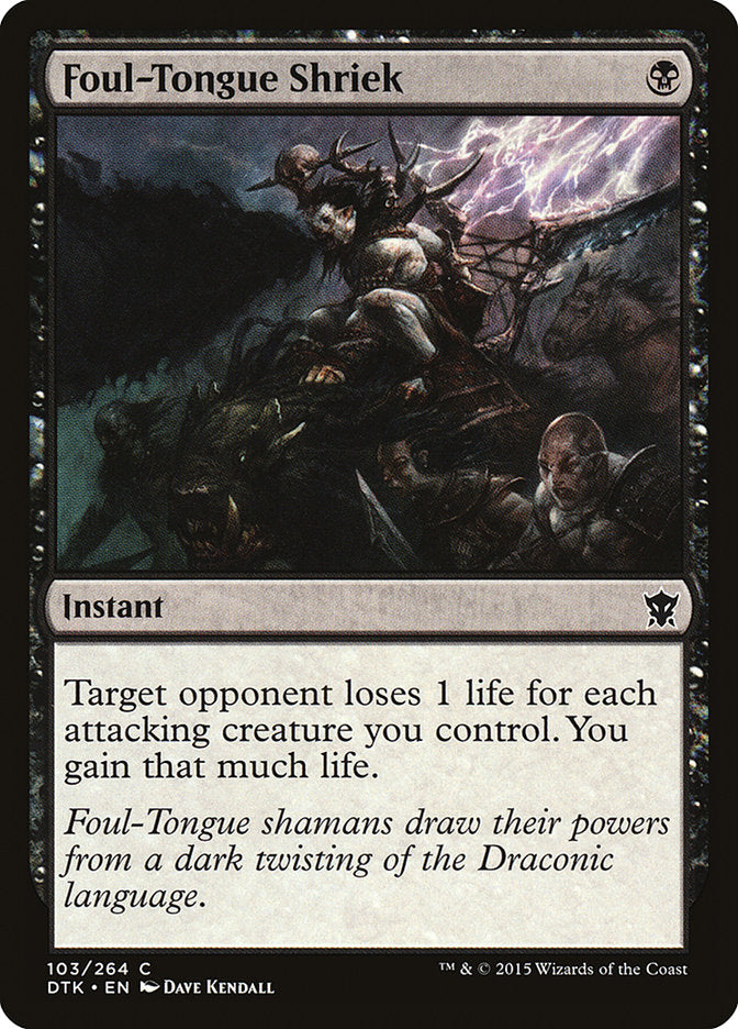 Foul-Tongue Shriek - (Foil): Dragons of Tarkir