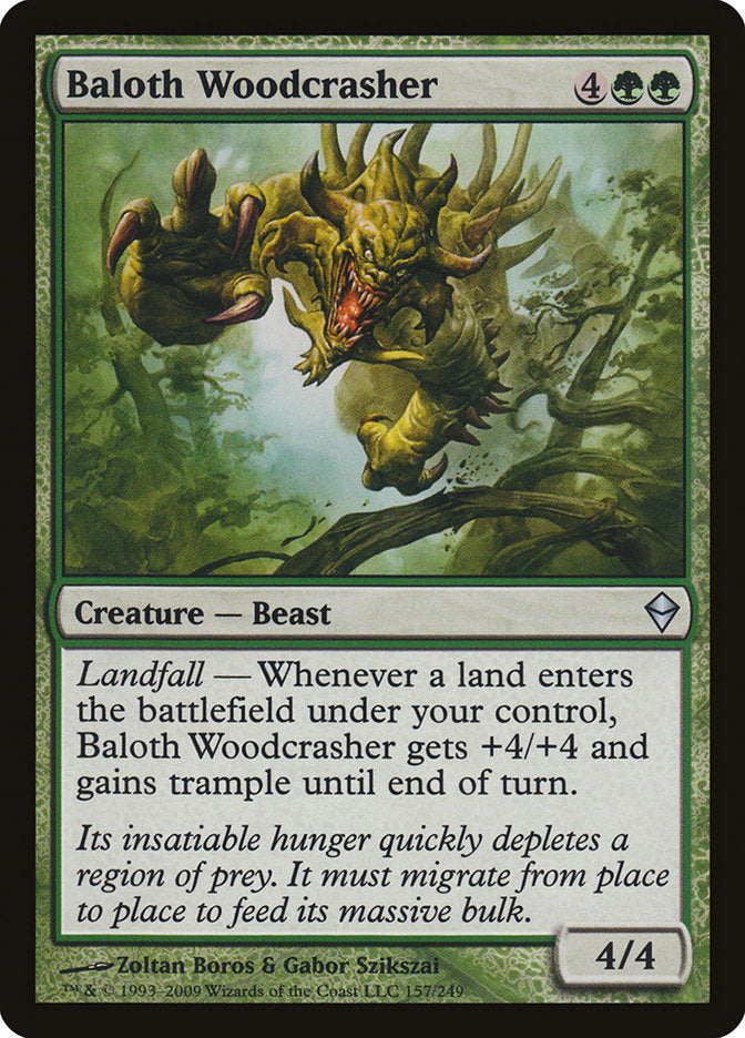 Baloth Woodcrasher: Zendikar