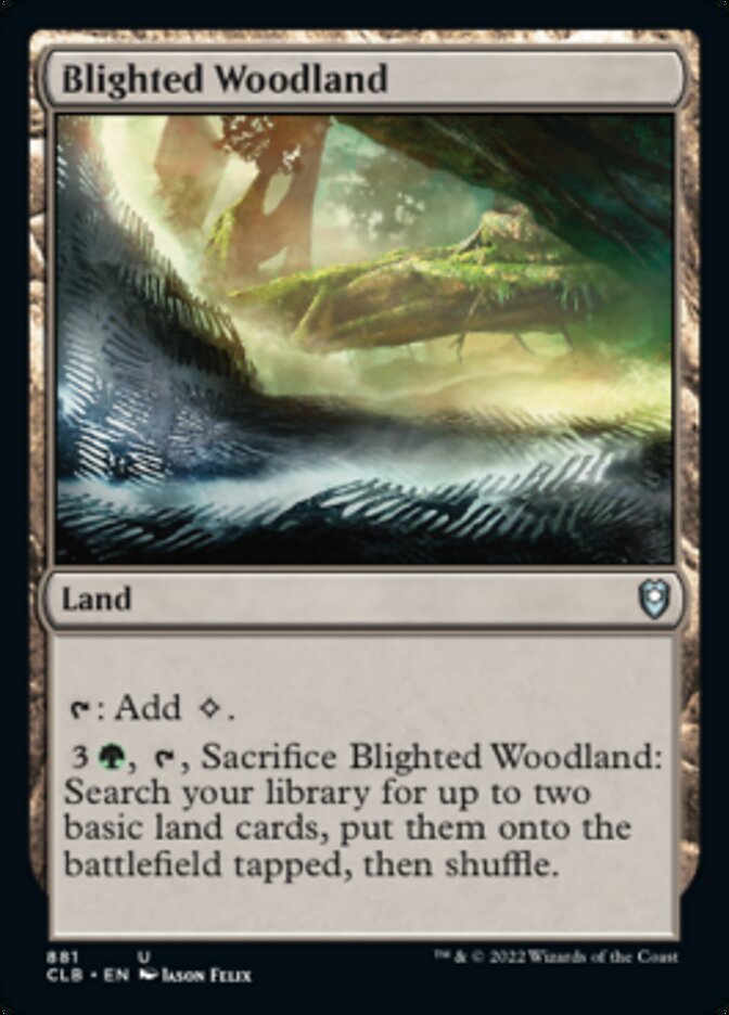 Blighted Woodland: Commander Legends: Battle for Baldur's Gate