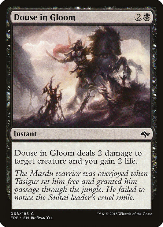 Douse in Gloom: Fate Reforged