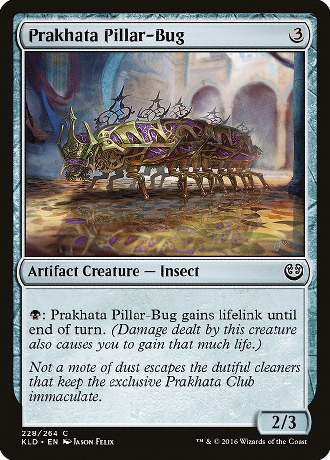 Prakhata Pillar-Bug: Kaladesh