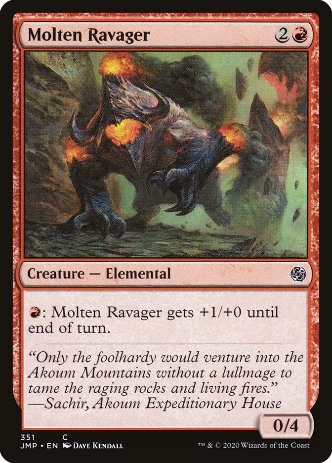Molten Ravager: Jumpstart
