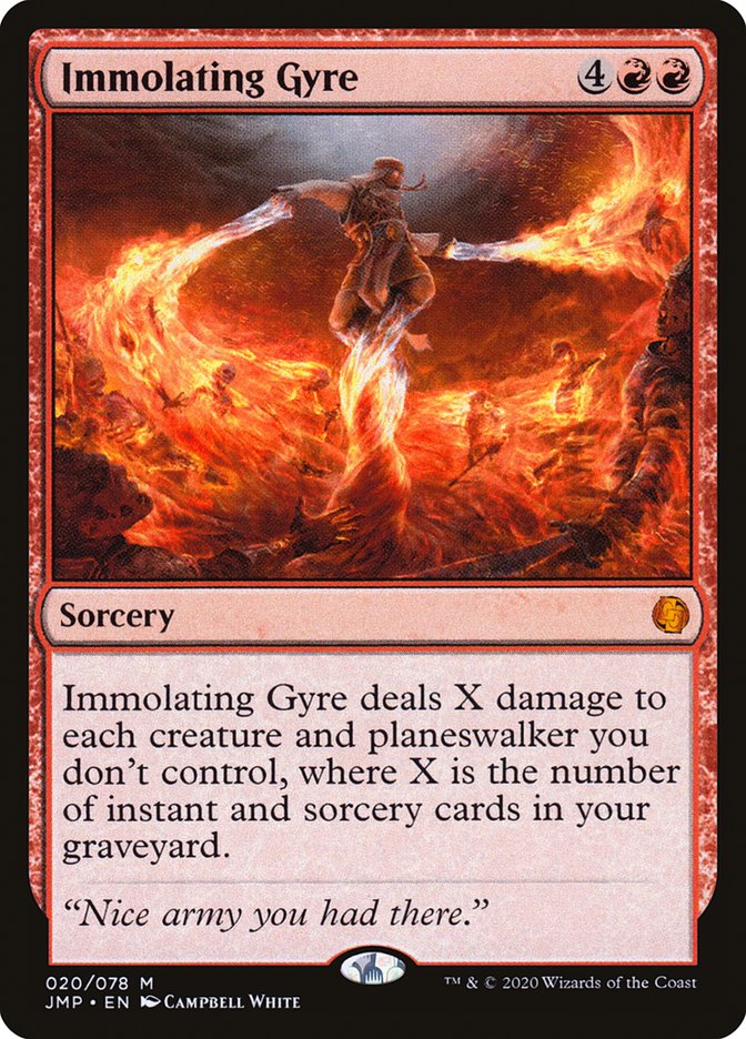 Immolating Gyre: Jumpstart