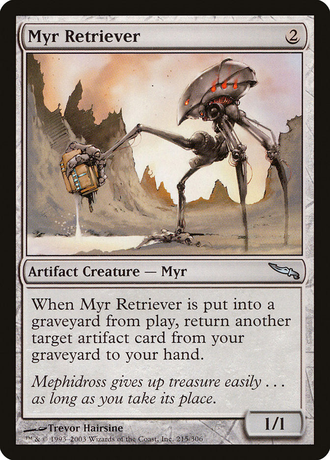 Myr Retriever: Mirrodin