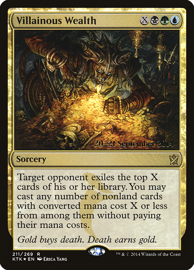 Villainous Wealth (Prerelease) (Khans of Tarkir) - (Foil): Khans of Tarkir Promos