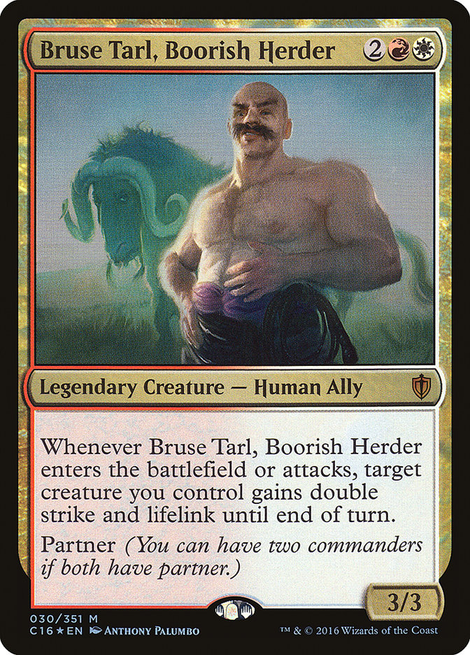 Bruse Tarl, Boorish Herder - (Foil): Commander 2016