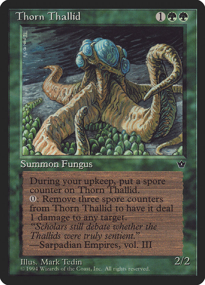 Thorn Thallid (Mark Tedin): Fallen Empires