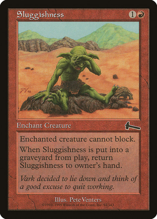 Sluggishness: Urza's Legacy
