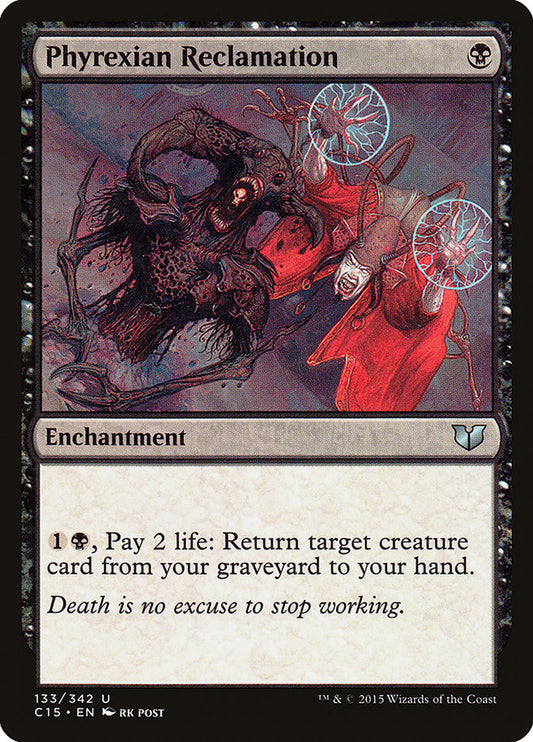 Phyrexian Reclamation: Commander 2015