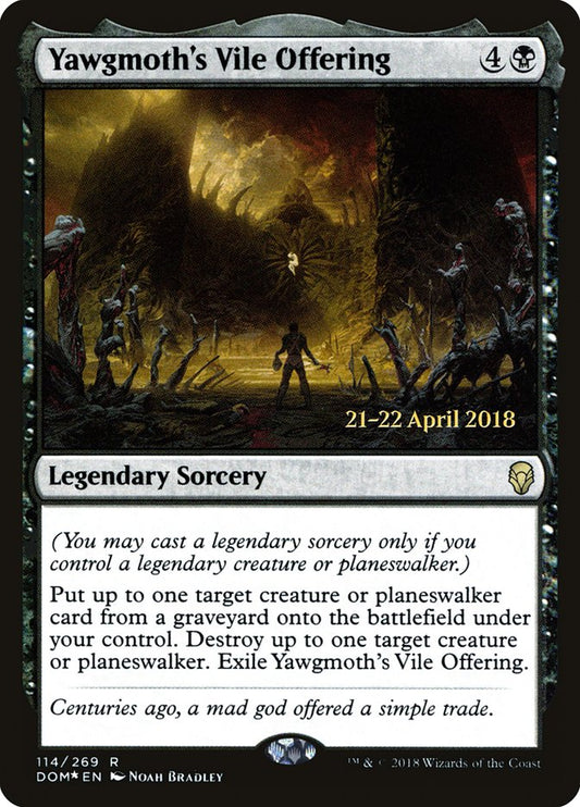 Yawgmoth's Vile Offering (Prerelease) (Dominaria) - (Foil): Dominaria Promos