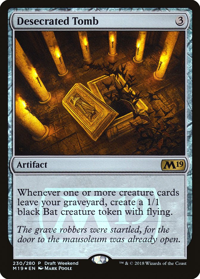 Desecrated Tomb (Draft Weekend) - (Foil): Core Set 2019 Promos