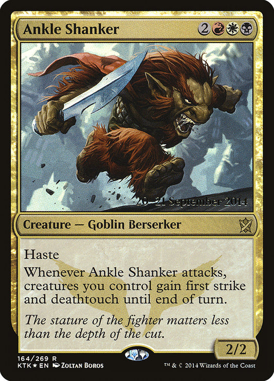 Ankle Shanker (Prerelease) (Khans of Tarkir) - (Foil): Khans of Tarkir Promos