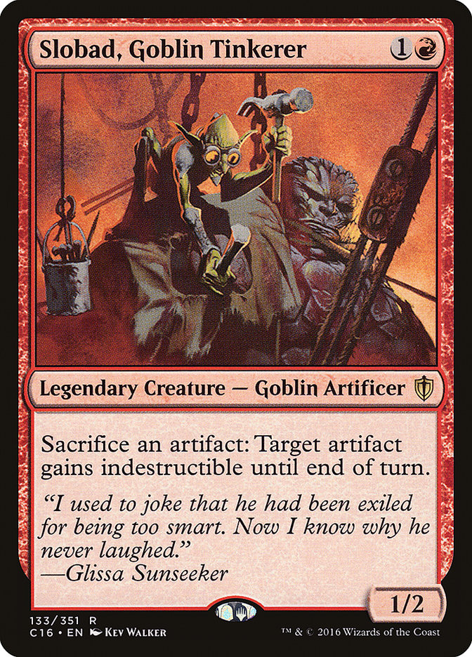 Slobad, Goblin Tinkerer: Commander 2016