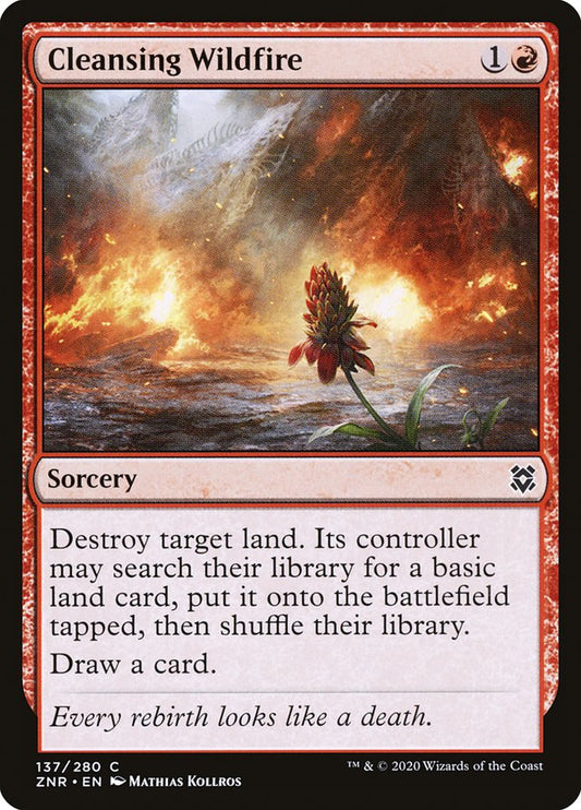 Cleansing Wildfire: Zendikar Rising