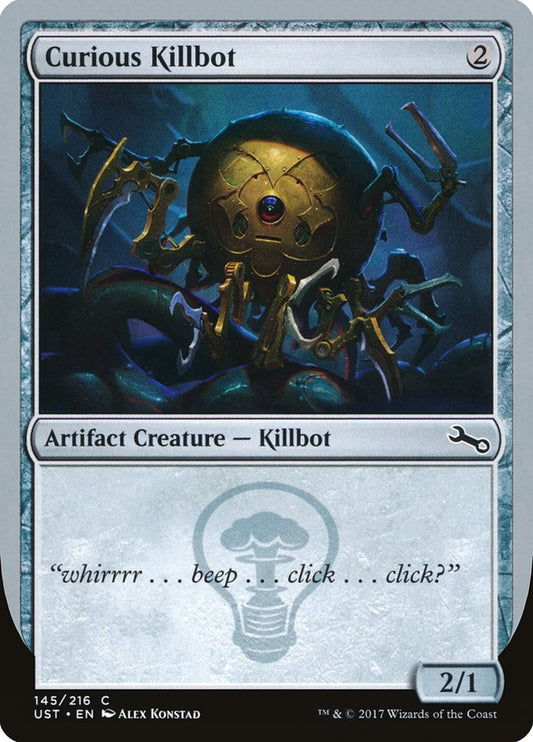 Curious Killbot - (Foil): Unstable