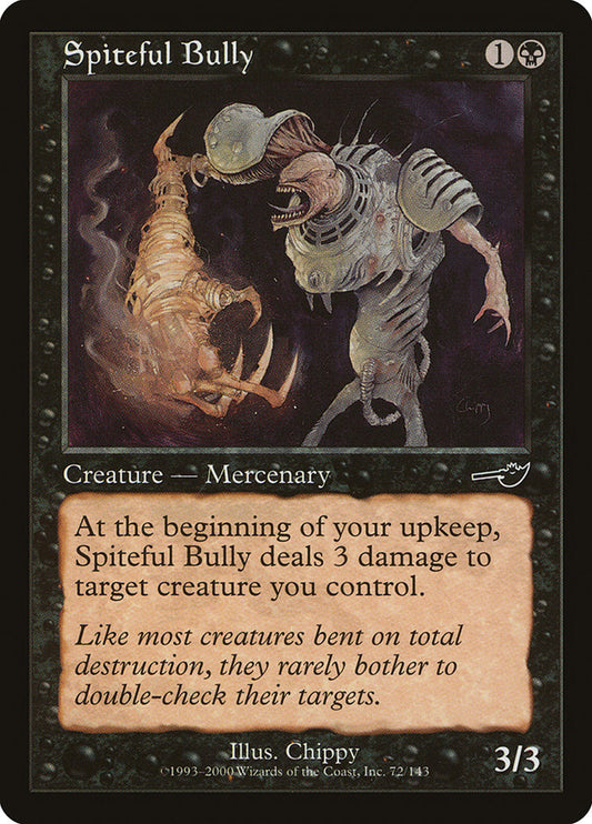 Spiteful Bully: Nemesis