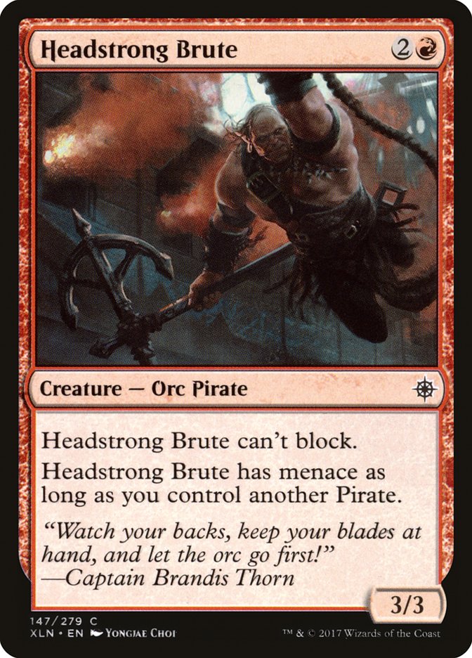Headstrong Brute: Ixalan