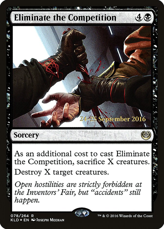 Eliminate the Competition - (Foil): Kaladesh Promos