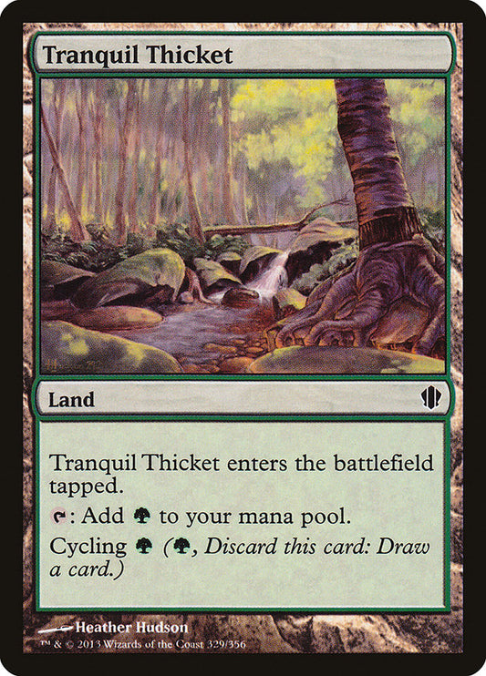 Tranquil Thicket: Commander 2013