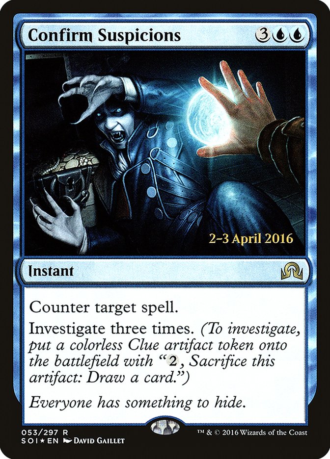 Confirm Suspicions - (Foil): Shadows over Innistrad Promos